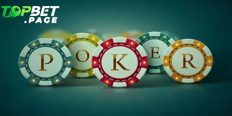 Giới thiệu tổng quan về Poker Topbet
